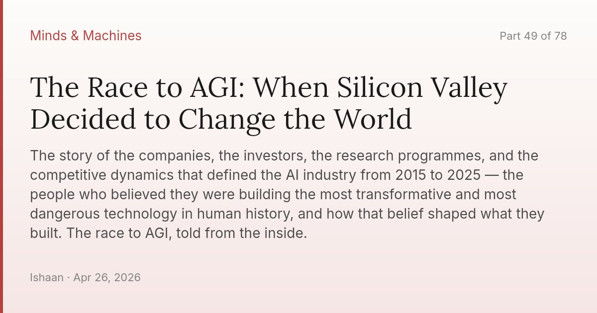 The Race to AGI: When Silicon Valley Decided to Change the World