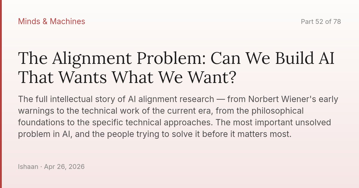The Alignment Problem: Can We Build AI That Wants What We Want?