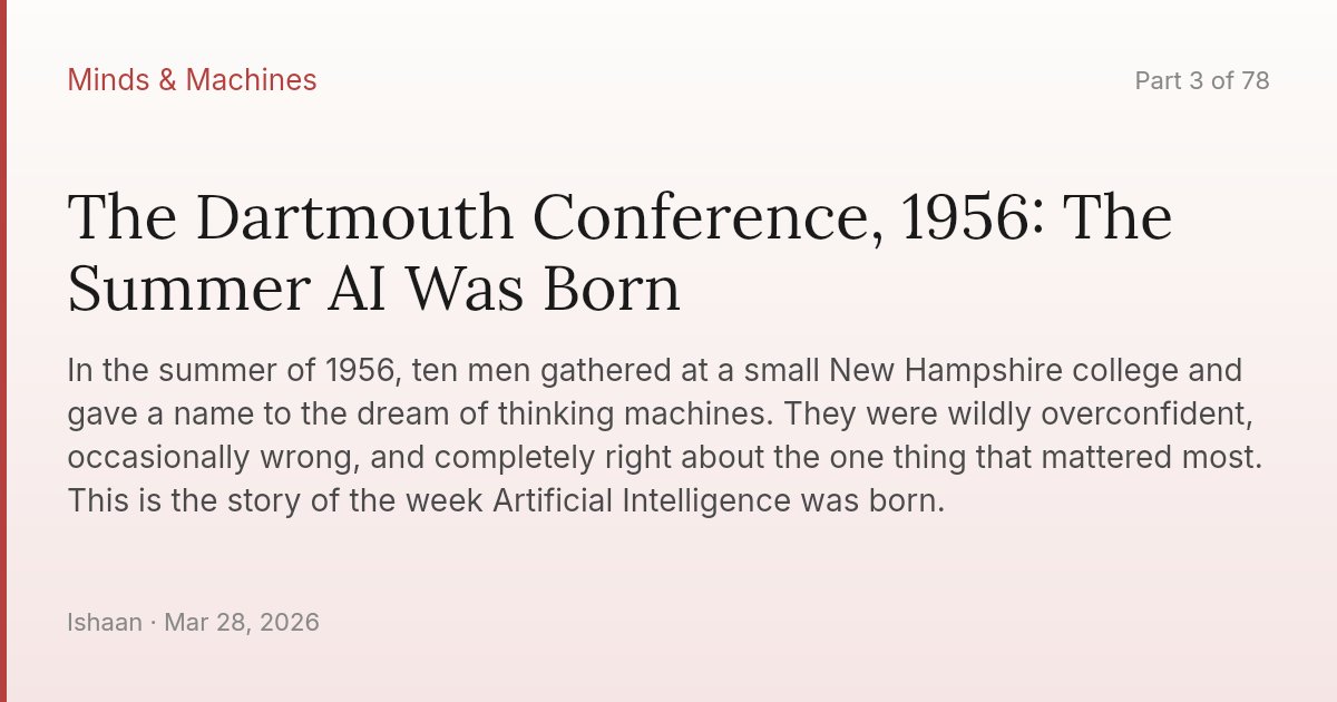 The Dartmouth Conference, 1956: The Summer AI Was Born