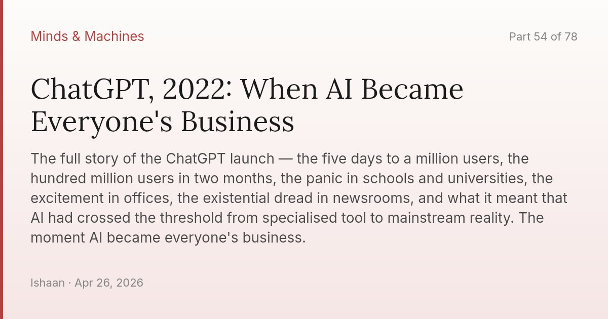 ChatGPT, 2022: When AI Became Everyone's Business