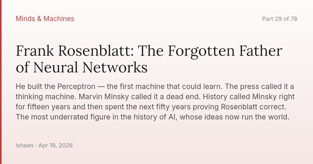Frank Rosenblatt: The Forgotten Father of Neural Networks