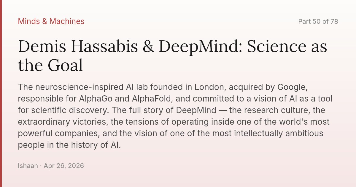 Demis Hassabis & DeepMind: Science as the Goal